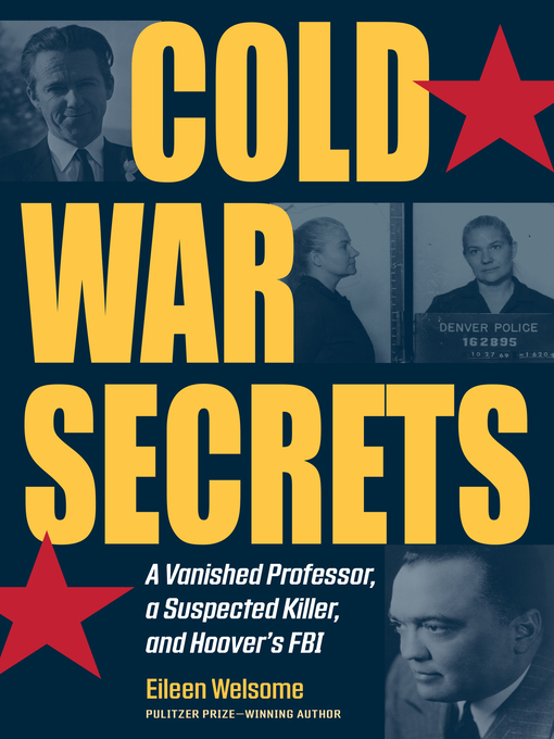 Title details for Cold War Secrets by Eileen Welsome - Available